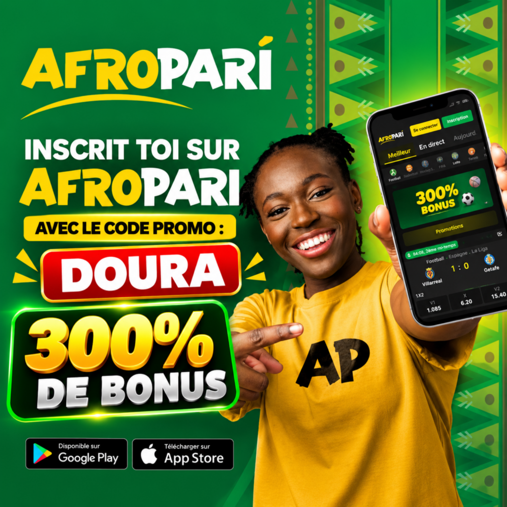 Code promo Afropari 2026 : DOURA (bonus 300 %)