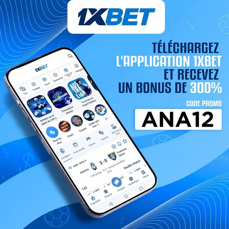 Code promo 1xBet Mali 2026 : ANA12 (bonus 300 %)